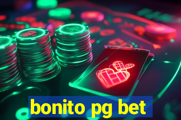 bonito pg bet